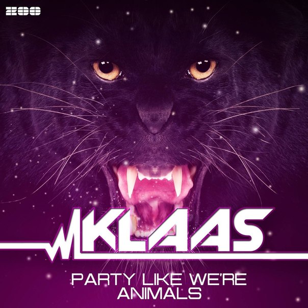 Klaas - Party Like We're Animals (Radio Edit)